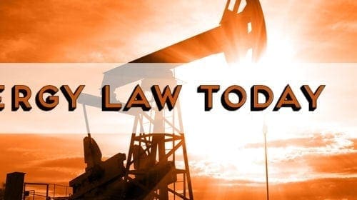 Energy Law Today