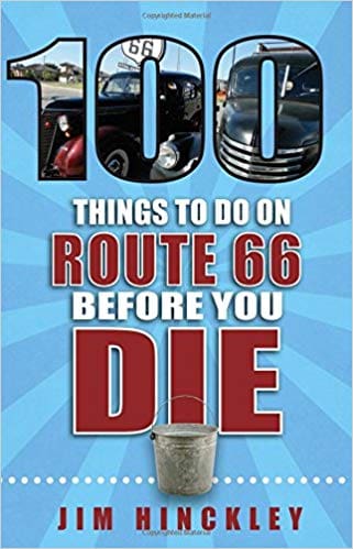100 Things to Do on Route 66 Before You Die