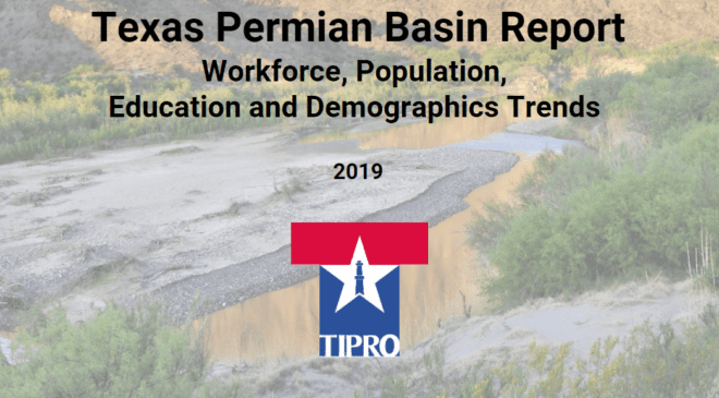 TIPRO REPORT LOOKS AT CHANGING DEMOGRAPHICS OF THE PERMIAN