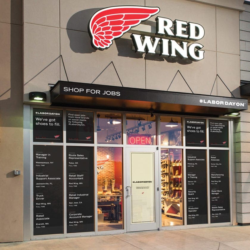 Red Wing Takes Back True Meaning of Labor Day With #Labordayon Initiative to Help 25 Million Unemployed Americans Get Back into the Workforce 1 RED WING TAKES BACK TRUE MEANING OF LABOR DAY WITH #LABORDAYON INITIATIVE TO HELP 25 MILLION UNEMPLOYED AMERICANS GET BACK INTO THE WORKFORCE