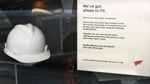 Red Wing Takes Back True Meaning of Labor Day With #Labordayon Initiative to Help 25 Million Unemployed Americans Get Back into the Workforce 2 RED WING TAKES BACK TRUE MEANING OF LABOR DAY WITH #LABORDAYON INITIATIVE TO HELP 25 MILLION UNEMPLOYED AMERICANS GET BACK INTO THE WORKFORCE