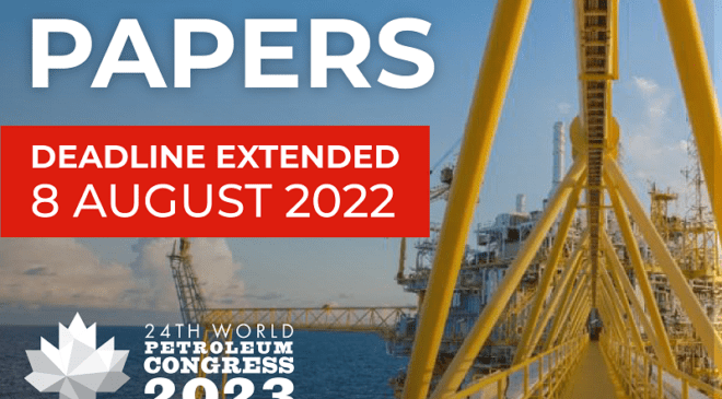 24th World Petroleum Congress Extends the Deadline for the Call for Papers